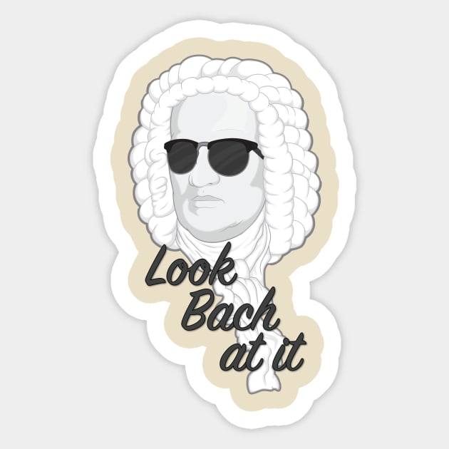 Look Bach at it Sticker by Woah_Jonny